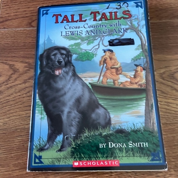 Tall Tails: Cross-Country with Lewis and Clark by: Dona Smith paperback book - Picture 1 of 4